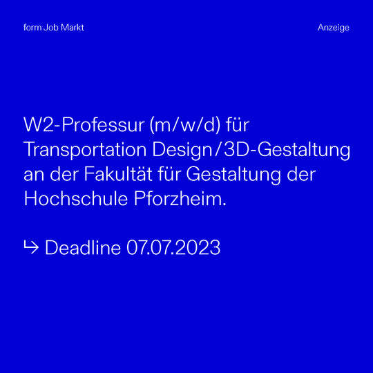 W2 Professur (m/w/d) Transportation Design/ 3D-Gestaltung an der Hochschule Pforzheim