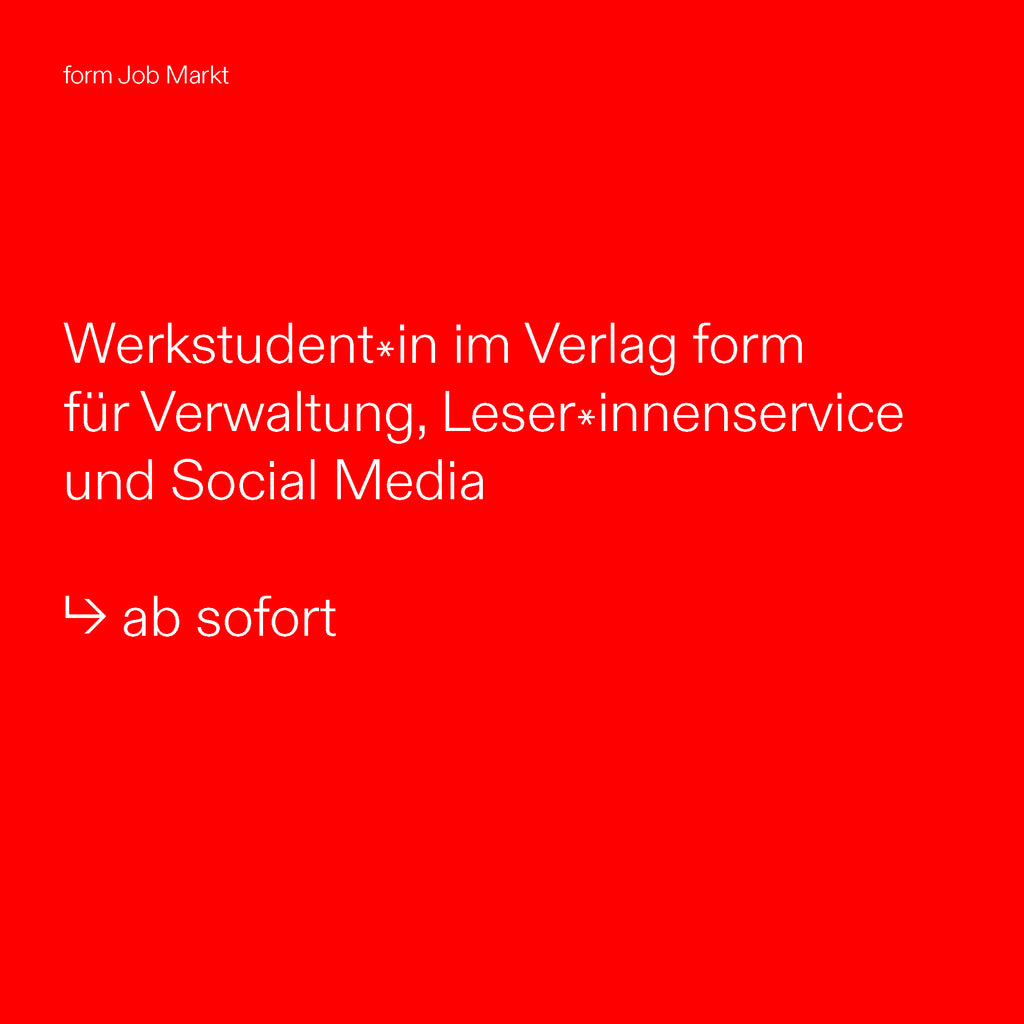 Werkstudent*in im Verlag form für Verwaltung, Leser*innenservice und Social Media