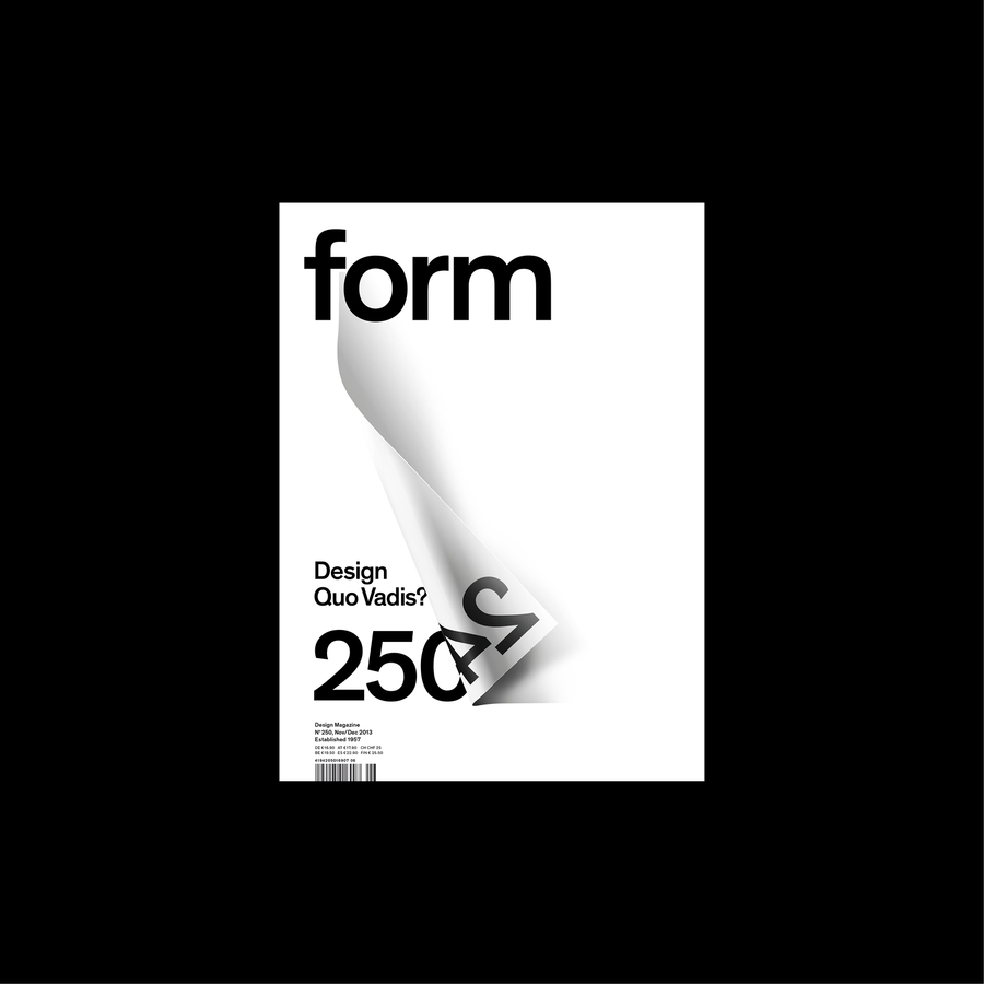 form 250 – Design Quo Vadis?
